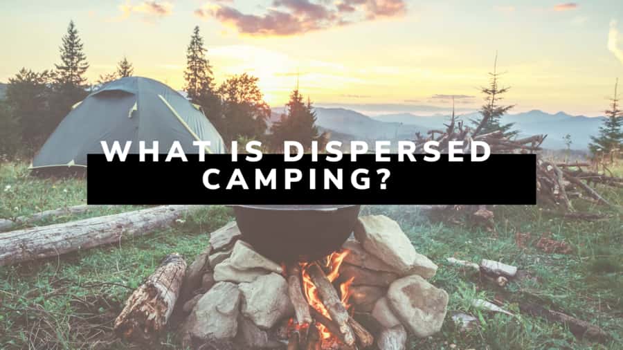 What is dispersed Camping